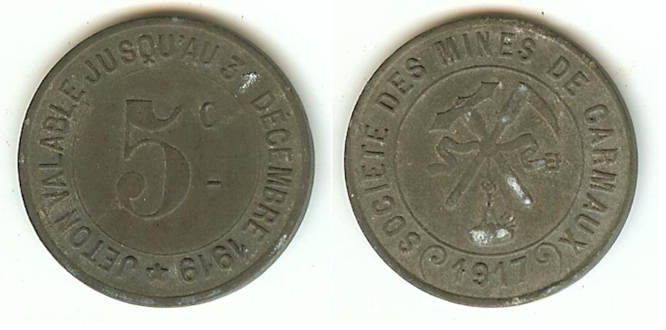 Carmaux(Tarn) 5 Centimes(Zinc) 1917 Sociéte de Mines TTB+